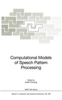 Computational Models of Speech Pattern Processing