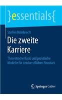 Die zweite Karriere