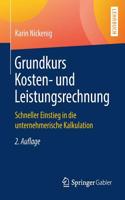 Grundkurs Kosten- Und Leistungsrechnung