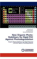 New Organic Photo-Stabilizers for Rigid PVC Against Photodegradation