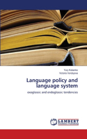 Language policy and language system