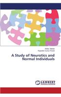 Study of Neurotics and Normal Individuals