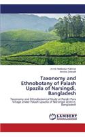 Taxonomy and Ethnobotany of Palash Upazila of Narsingdi, Bangladesh