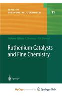 Ruthenium Catalysts and Fine Chemistry