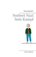 Gott präsentiert Norbert Nazi