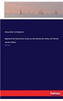 Sagenbuch der bayerischen Lande aus dem Munde des Volkes, der Chronik und der Dichter