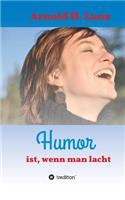 Humor ist, wenn man lacht