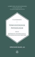 Vergleichende Physiologie: Band III Ernahrung, Wasserhaushalt Und Mineralhaushalt Der Tiere(8 Lehrba1/4cher Und Monographien Aus Dem Gebiete der Exakten W)