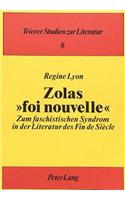 Zolas »foi nouvelle«