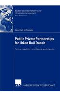 Public Private Partnership for Urban Rail Transit