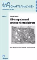 Eu-Integration Und Regionale Spezialisierung