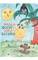 Paula sucht ihre Eltern