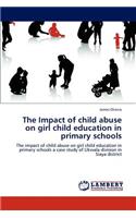 The Impact of Child Abuse on Girl Child Education in Primary Schools