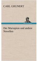 Marsspion Und Andere Novellen