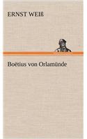 Boetius Von Orlamunde: (German)