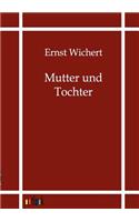 Mutter und Tochter