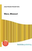 Waco, Missouri