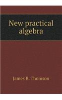 New practical algebra: (English)