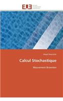 Calcul Stochastique