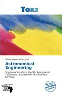 Astronomical Engineering