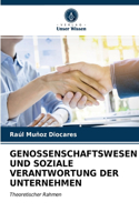 Genossenschaftswesen Und Soziale Verantwortung Der Unternehmen