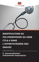 Identification Du Polymorphisme Du Gène Ctla-4 Dans l'Hyperthyroïdie Des Graves