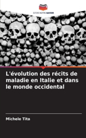 L'évolution des récits de maladie en Italie et dans le monde occidental