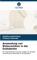 Anwendung von Biokeramiken in der Endodontie