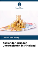 Ausländer gründen Unternehmen in Finnland