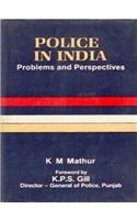 Police in India: Problems and Perspectives