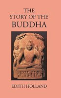 Story of the Buddha [Hardcover] Edith Holland