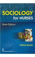 SOCIOLOGY FOR NURSES 6E