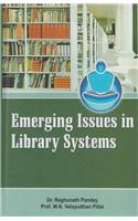 Emerging Issues In Library Systems