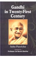 Gandhi in Twenty First Century