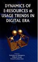 Dynamics Of E Resources & Usage Trends In Digital Era