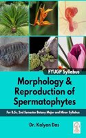 Morphology and Reproduction of Spermatophytes