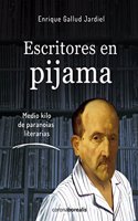 Escritores en Pijama (Spanish Edition)