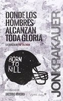 Donde los hombres alcanzan la gloria
