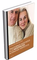 Transtornos asociados a la menopausia / Disorders associated with menopause: Alternativas Terapeuticas / Alternative Therapies