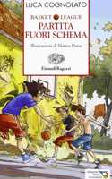 Partita fuori schema