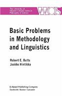 Basic Problems in Methodology and Linguistics