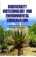 Biodiversity, Biotechnology and Environmental Conservation