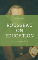 Rousseau on Education