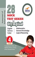 28 Mock Test Series for Olympiads Class 4 Science, Mathematics, English, Logical Reasoning, GK & Cyber