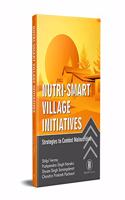 Nutrismart Village Initiatives: Strategies to Combat Malnutrition