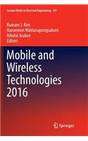 Mobile and Wireless Technologies 2016