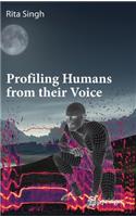 Profiling Humans from their Voice