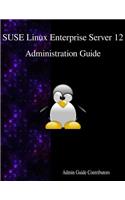 SUSE Linux Enterprise Server 12 - Administration Guide