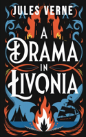 A Drama in Livonia