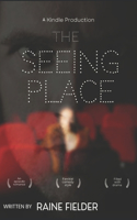 The Seeing Place